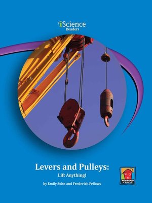 cover image of Levers and Pulleys